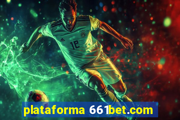 plataforma 661bet.com